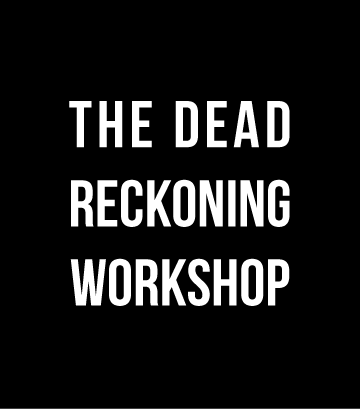 Dead Reckoning Workshop